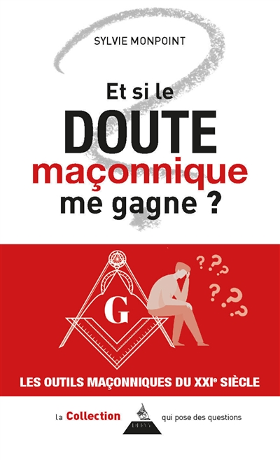 Et si le doute maçonnique...