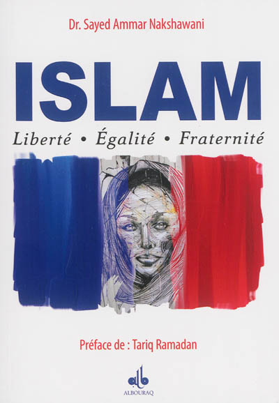 Islam : liberté, égalité, fraternité