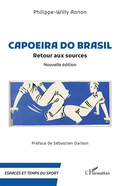 Capoeira do Brasil : retour aux sources