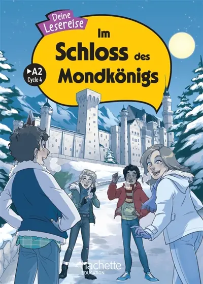 Im Schloss des Mondkönigs, A2, cycle 4