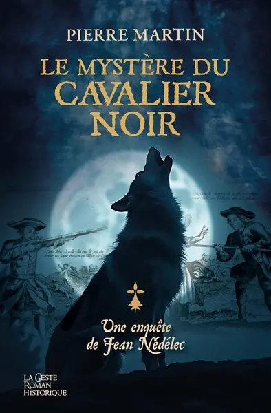 Une enquête de Jean Nédélec. Vol. 5. Le mystère du cavalier noir