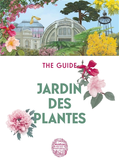 Jardin des Plantes : the guide
