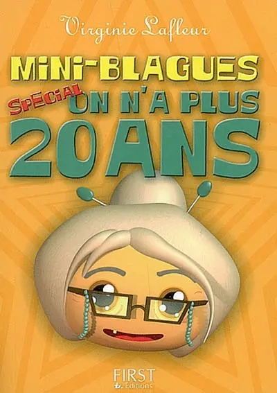 Mini-blagues spécial on n'a plus 20 ans