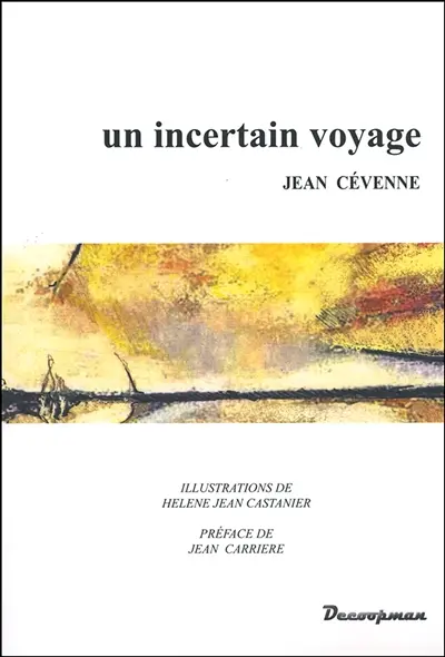 Un incertain voyage
