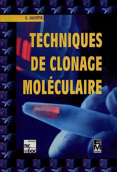 Techniques de clonage moléculaire