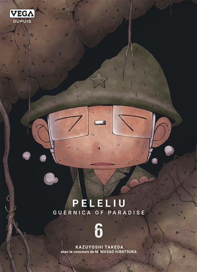 Peleliu : Guernica of paradise. Vol. 6