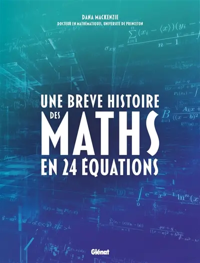 Une brève histoire des maths en 24 équations