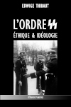 L'ordre SS Ethique & idéologie