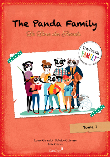The Panda family. Vol. 1. Le livre des secrets