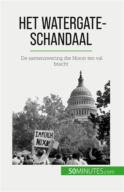 Het Watergate-schandaal :...