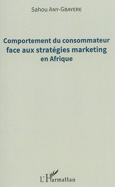Comportement du consommateur face aux stratégies marketing en Afrique