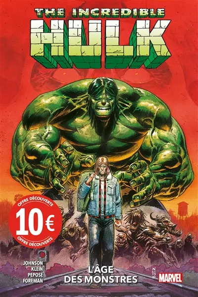 Incredible Hulk. Vol. 1. L'âge des monstres