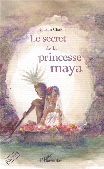 Le secret de la princesse maya