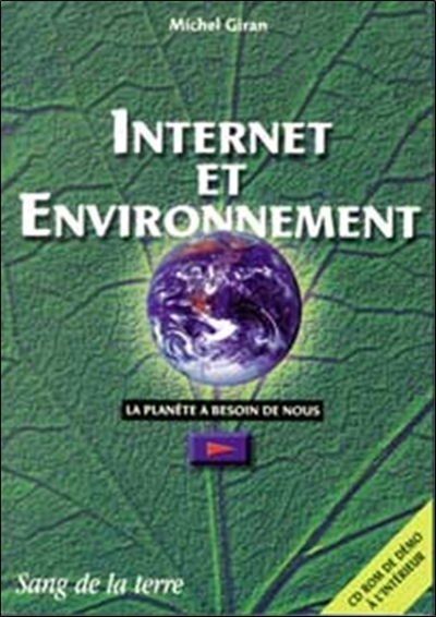 Guide Internet et environnement : la planète a besoin de nous !