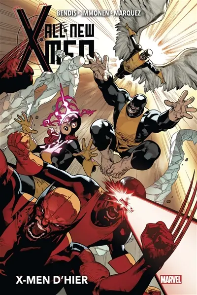 All-New X-Men. Vol. 1. X-Men d'hier
