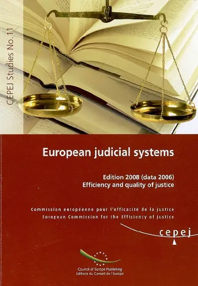 European judicial systems : edition 2008 (data 2006) : efficiency and quality of justice