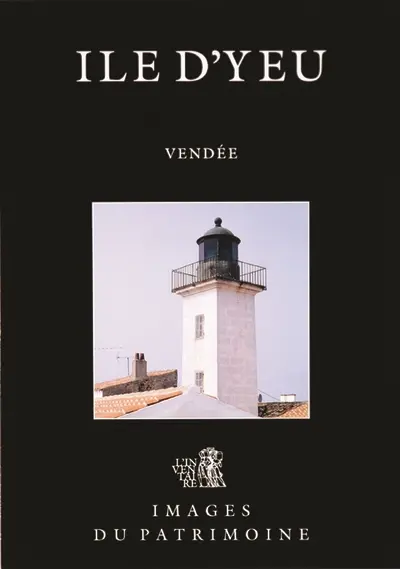 Ile d'Yeu : Vendée