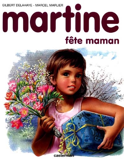 Martine fête maman