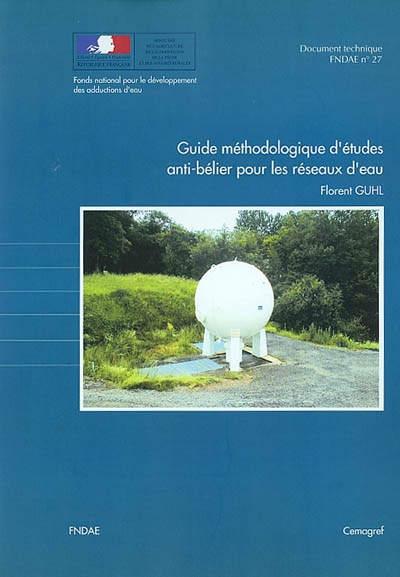 Guide méthodologique d'études anti-bélier pour les réseaux d'eau