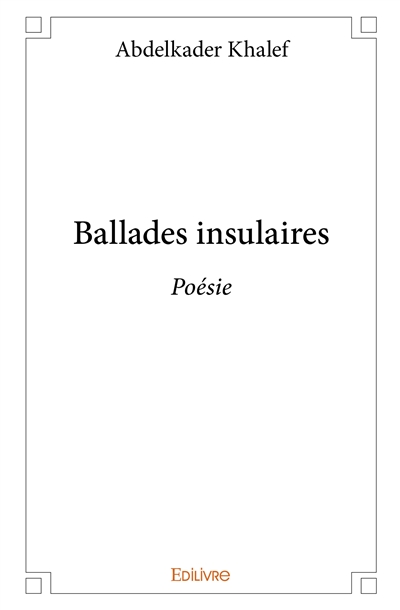 Ballades insulaires : Poésie