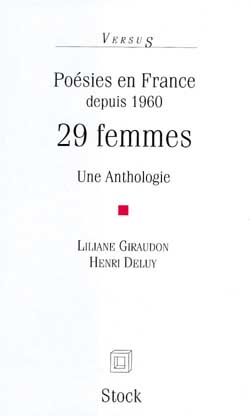 29 femmes pour une anthologie de la poésie en France depuis 1960