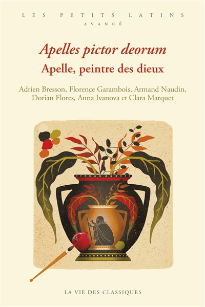 Apelles pictor deorum. Apelle, peintre des dieux