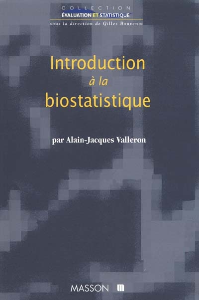 Introduction à la biostatistique