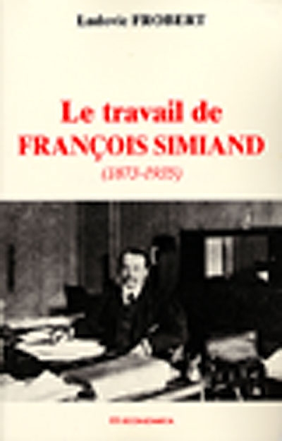 Le travail de François Simiand (1873-1935)