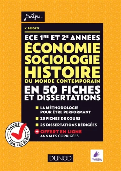 Economie, sociologie, histoire du monde contemporain en 50 fiches et dissertations : ECE 1re et 2e années