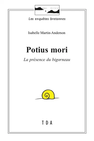 Potius mori : la présence du bigorneau