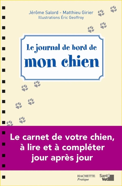 Le journal de bord de mon chien