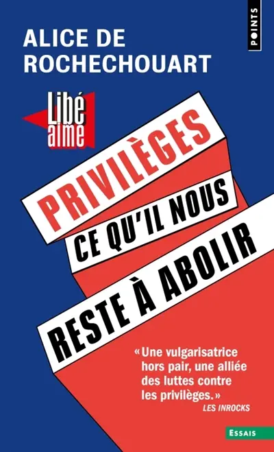 Privilèges : ce qu'il nous reste à abolir