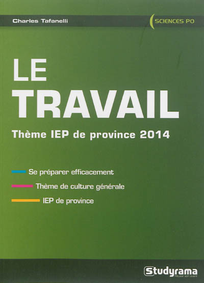 Le travail : thème IEP de province 2014