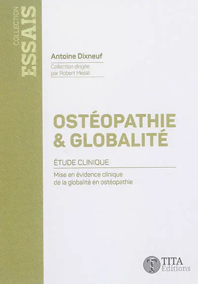Ostéopathie & globalité : étude clinique : mise en évidence clinique de la globalité en ostéopathie