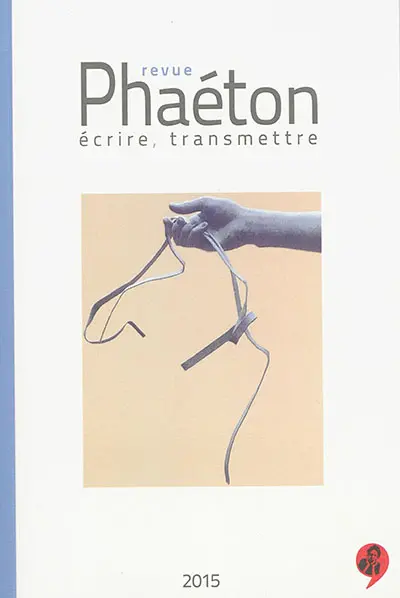 Phaéton : écrire, transmettre, n° 1