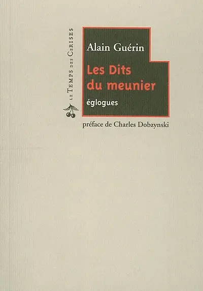 Les dits du meunier : églogues