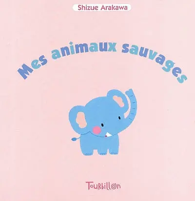 Mes animaux sauvages