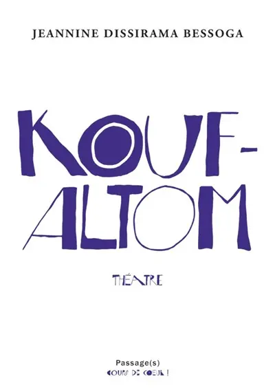 Koufaltom : théâtre