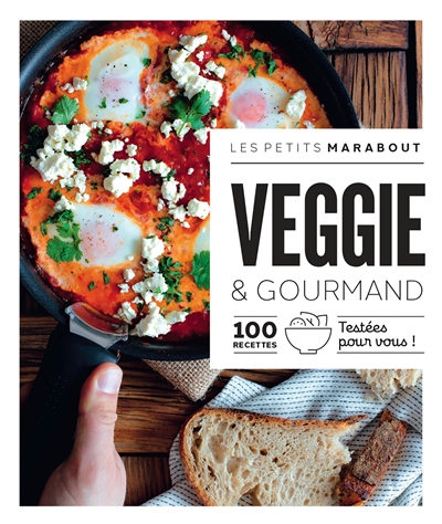 Veggie & gourmand : 100...