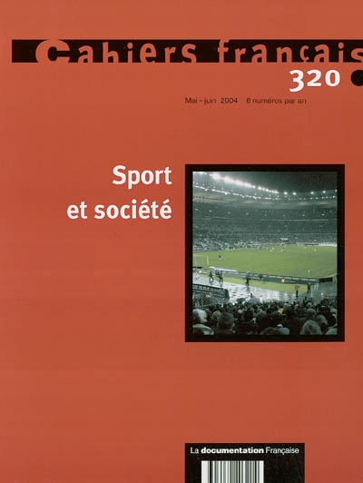 Cahiers français, n° 320. Sport et société