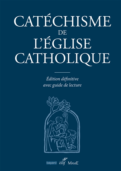 catéchisme de l'eglise catholique : édition définitive avec guide de lecture