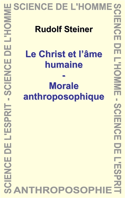Le Christ et l'âme humaine....