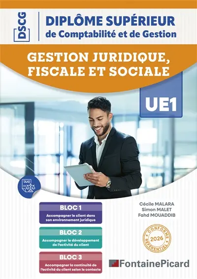 GESTION JURIDIQUE, FISCALE ET SOCIALE UE1 : DSCG GESTION JURIDIQUE, FISCALE ET SOCIALE UE1 : DSCG