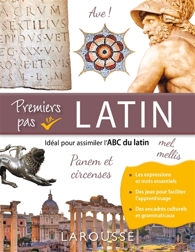 Premiers pas en latin : idéal pour assimiler l'ABC du latin