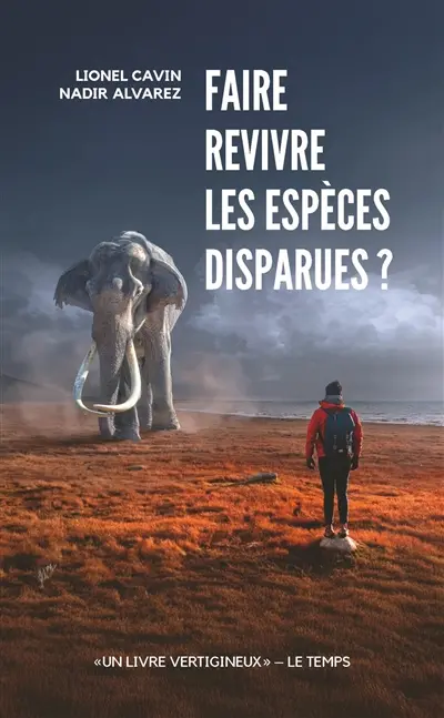 Faire revivre les espèces disparues ?