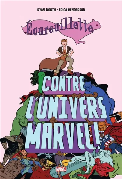 Ecureuillette contre l'univers Marvel !