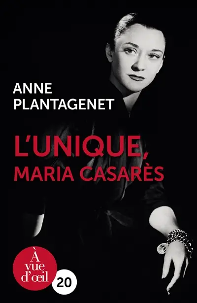 L'unique, Maria Casarès