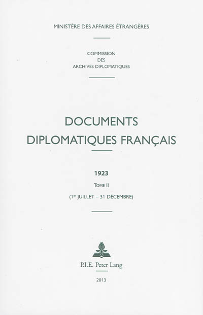 Documents diplomatiques français : 1923. Vol. 2. 1er juillet-31 décembre