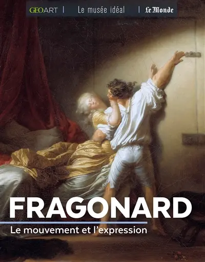 Fragonard : le mouvement et l'expression