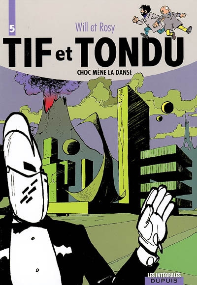 Tif et Tondu. Vol. 5. Choc mène la danse
